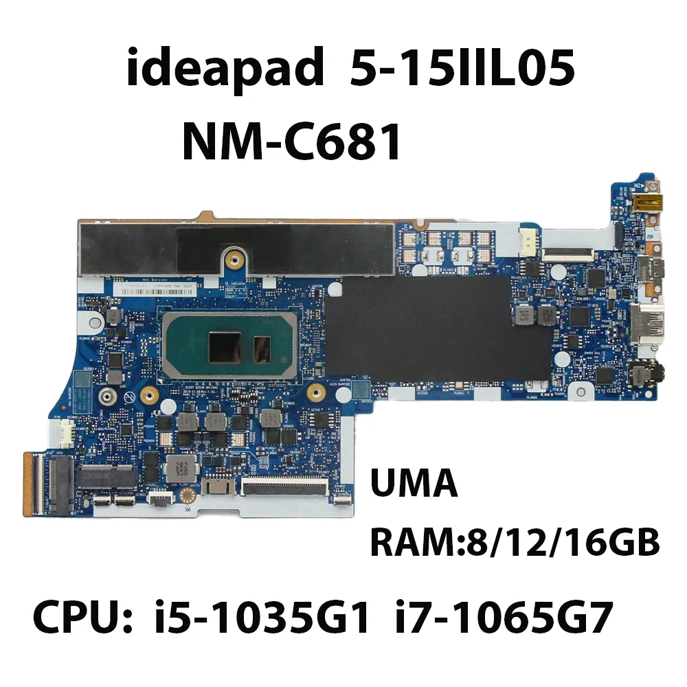 Материнская плата для ноутбука Lenovo ideapad 5-15IIL05 NM-C681 CPU:i5-1035G1 RAM:8/12/16G FRU:5B20S44043 5B20S44023