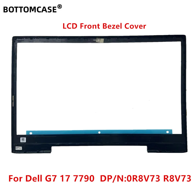 

BOOTOMCASE® New Original 0R8V73 R8V73 Black For Dell G7 17 7790 LCD Bezel Front Bezel Cover Frame Bezel B Cover Shell