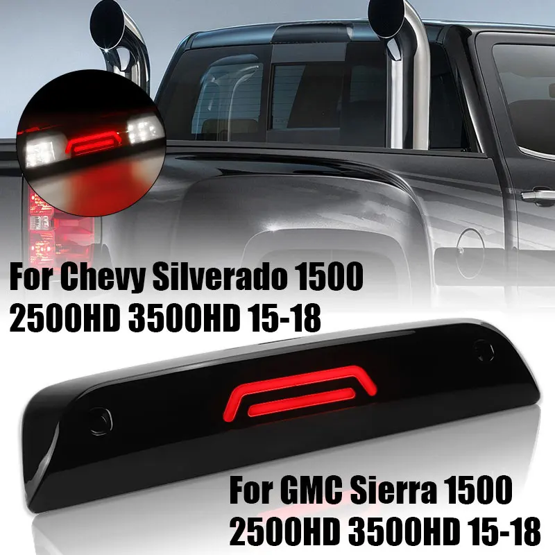 

3rd Third LED Brake Light For Chevrolet Chevy Silverado GMC Sierra 1500 2014-2018/2500HD 3500HD 2015-2018/1500 LD 2019 Taillight