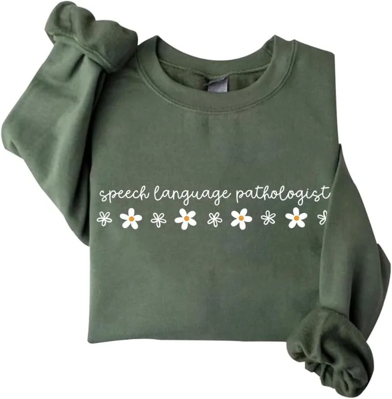 Speech Language Pathologist Sweatshirt Speech Pathology Sweatshirt Speech Therapy Shirt 4