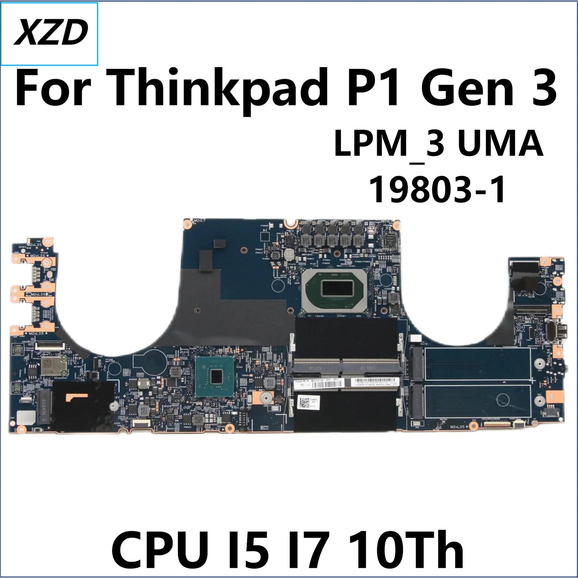 

LPM_3 UMA 19803-1 Mainboard For Lenovo Thinkpad P1 Gen 3 Laptop Motherboard with I5 I7 10th CPU UMA 100% Test ok
