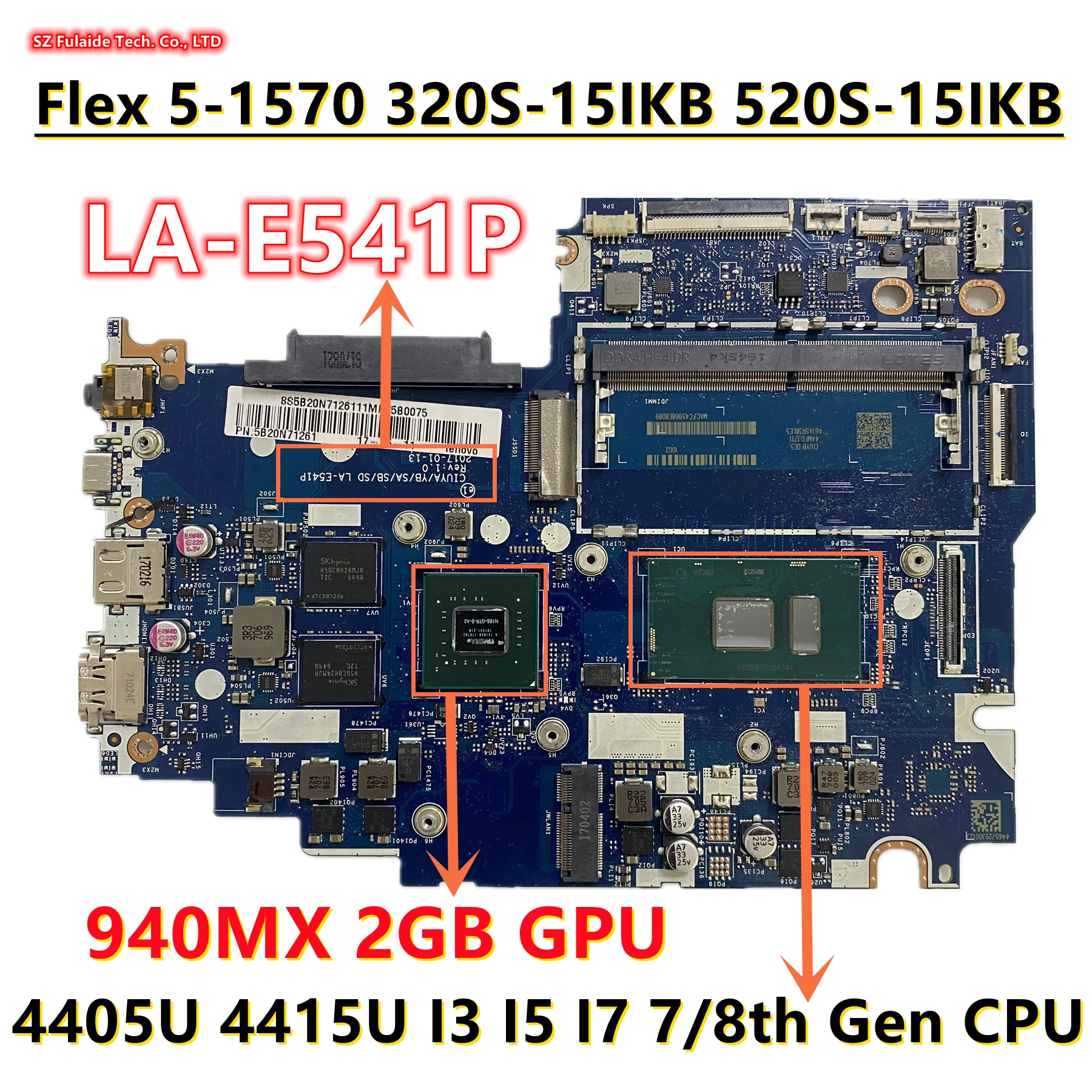 

LA-E541P For Lenovo Yoga 520S-15IKB Flex 5-1570 320S-15IKB Laptop Motherboard 4405U 4415U I3 I5 I7 7/8th Gen CPU 940MX 2GB GPU