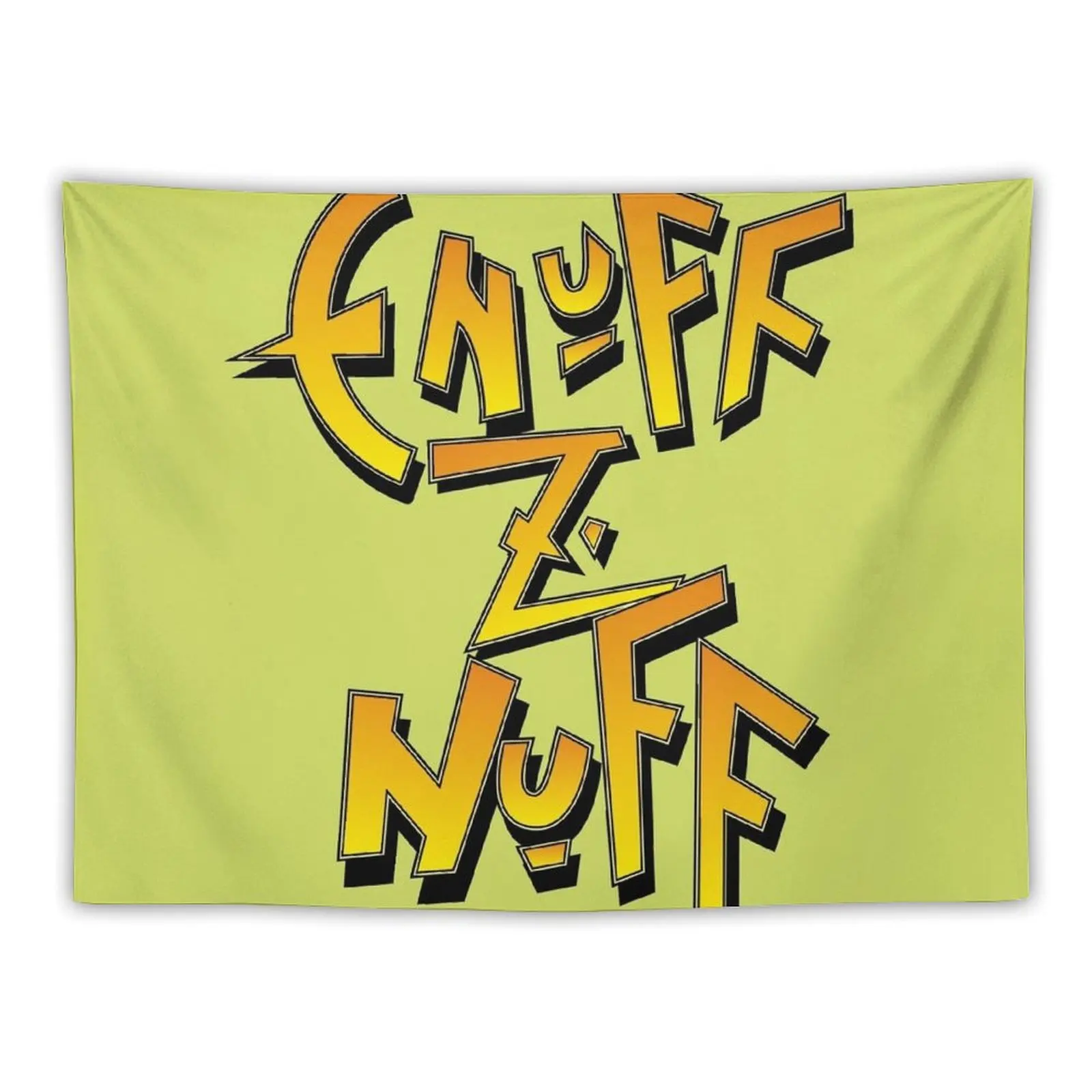 

Enuff Z'Nuff Tapestry Funny Aesthetics For Room Room Aesthetic Tapestry