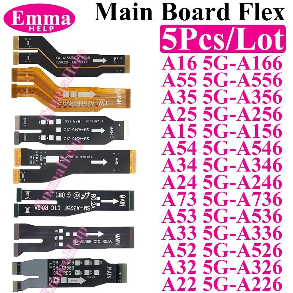 5Pcs Mainboard Main Flex Cable For Samsung A33 A53 A73 A54 A55 A34 A24 A25 A15 A16 A52 A22 5G A336 A536 A556 A346 A546 A356 A166