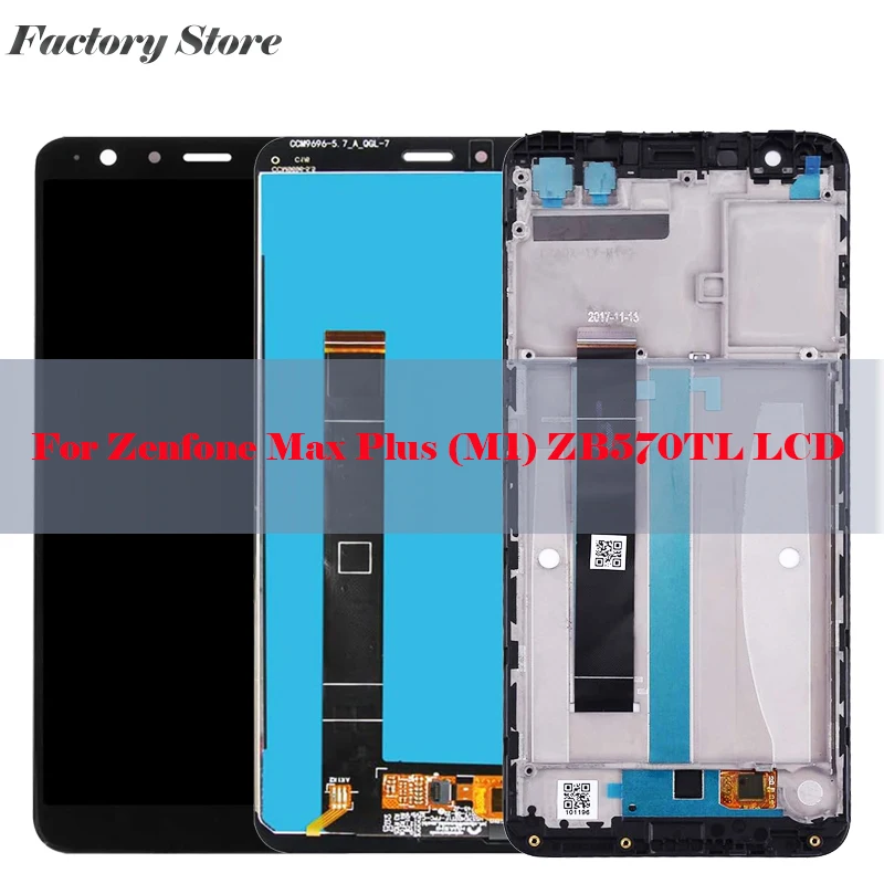 

Original For Asus Zenfone Max Plus (M1) ZB570TL X018D LCD Display Touch Screen with Frame Digitizer Assembly Replacement