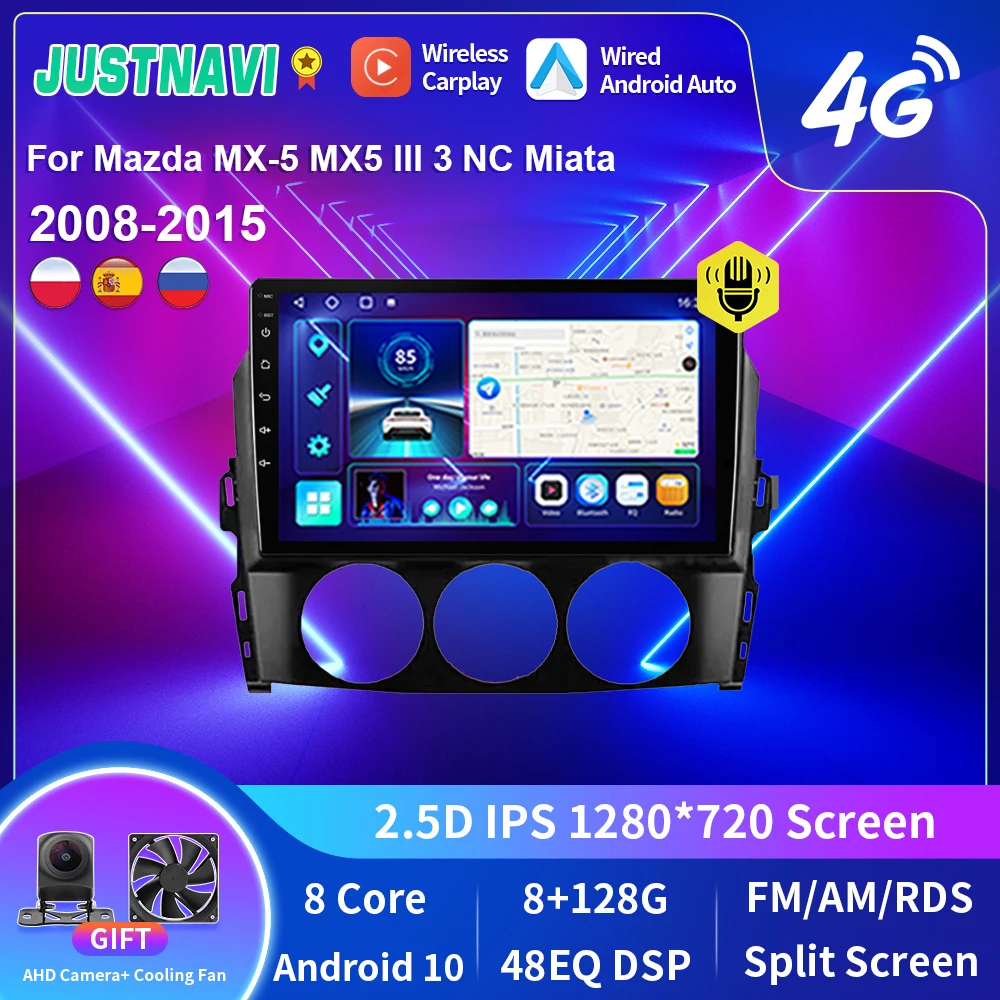 

JUSTNAVI Car Radio For Mazda MX-5 MX5 III 3 NC Miata 2008-2015 Android Auto Stereo Multimedia Video Player Navi GPS No 2din DVD