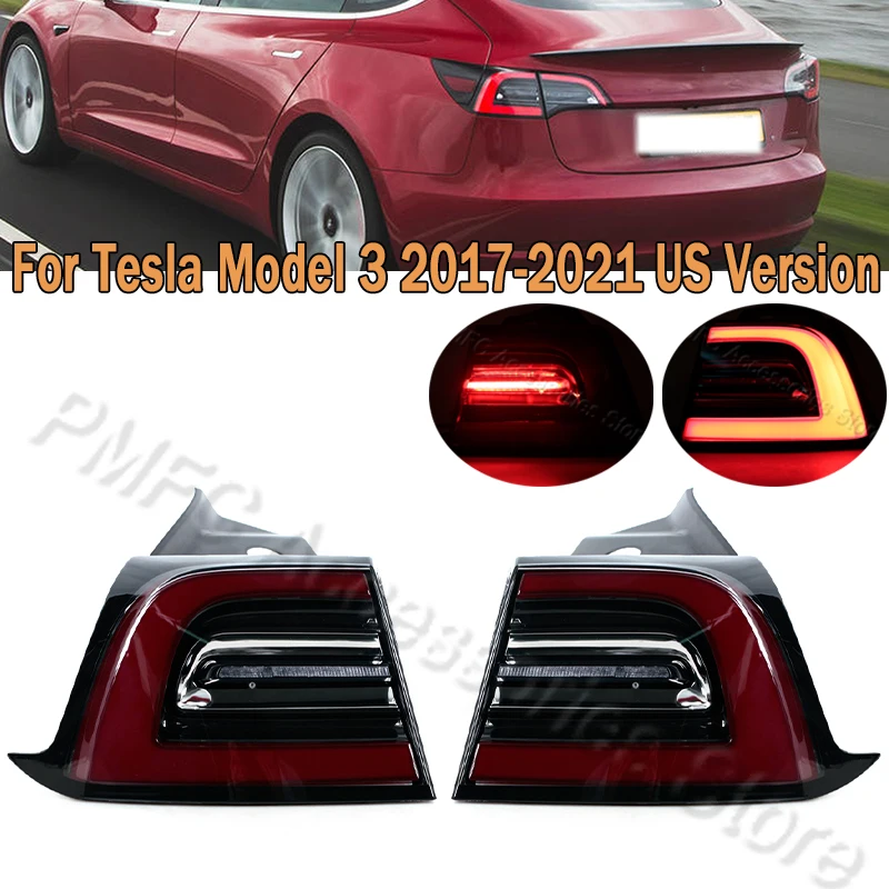 

Parking Light LED Outside Rear Tail Lamp Stop Fog Lamp For Car For Tesla Model 3 2017-2021 US Version 1077398-00-F 1077397-00-G