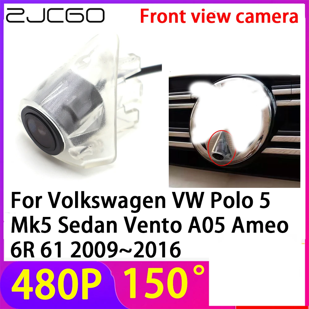 

ZJCGO 480P 150° LOGO Car Parking Front View Camera Waterproof for Volkswagen VW Polo 5 Mk5 Sedan Vento A05 Ameo 6R 61 2009~2016