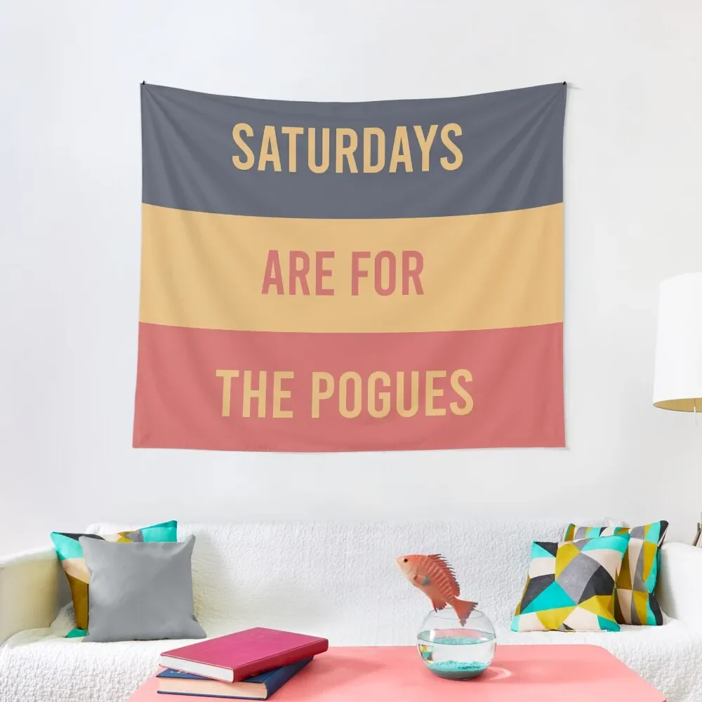 

Saturdays Are For The Pogues Customized Tapestry Bedroom Decorations Things To Decorate The Room Decoration Wall Tapestry