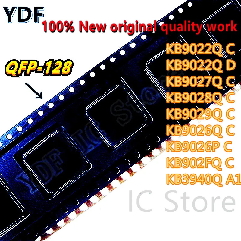 100% новый KB3940Q A1 KB9022Q C D KB9027Q KB9028Q KB9029Q KB9026Q KB9026P KB902FQ QFP-128 чипсет | Электронные