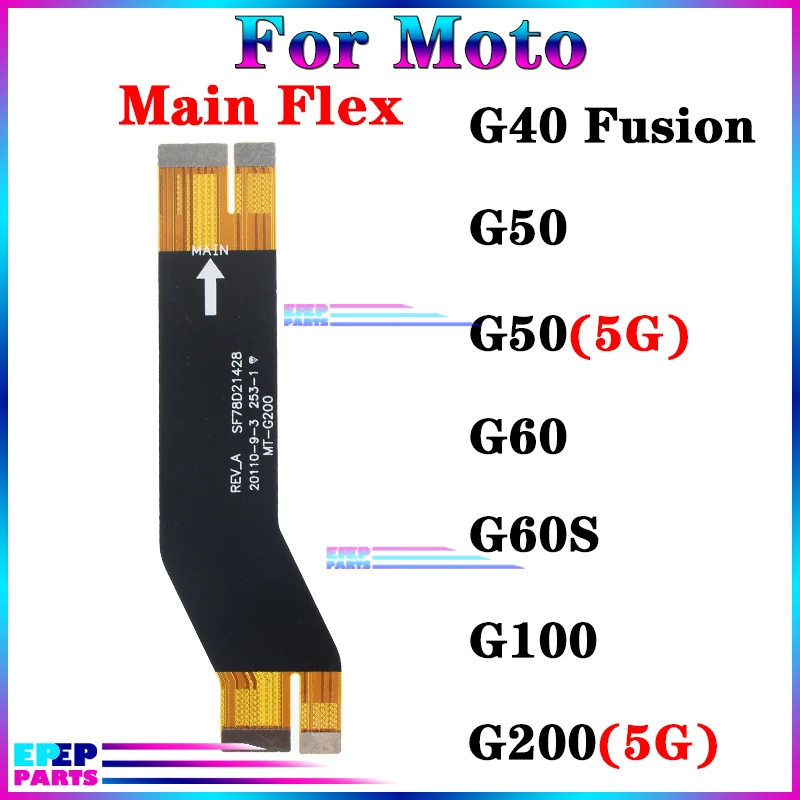 

Motherboard Connector Cable for Motorola Moto G40 Fusion G50 G60 G60S G100 G200 5G Main Board Flex