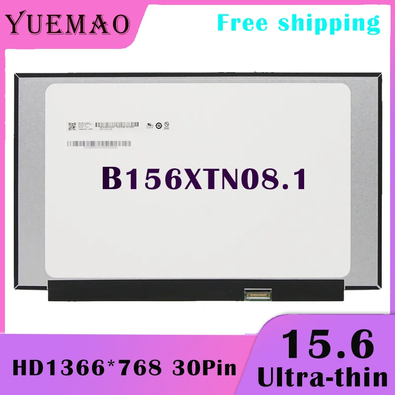 

15,6 дюймовый ЖК-экран для ноутбука B156XTN08.1 для HP TPN-C139 Q208 Q211 HD 1366X768 EDP 30pin ЖК-дисплей Ремонт Замена