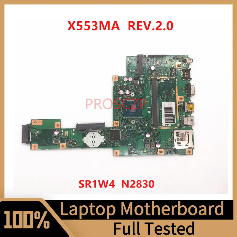 X553MA REV.2.0 Mainboard For ASUS Laptop Motherboard PN:60NB04X0-MB1800 With SR1W4 N2830 CPU 100% Full Tested Working Well