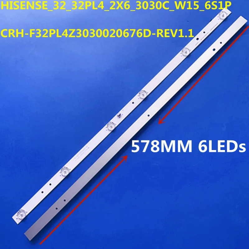 

New 2pcs/Kit LED strip for 32 TV Hisense 32 32PL4 2X6 3030C W15 6S1P REV 1 2017 06 03 344761000193000 BOEI320WX1-01 LC-32Q3170U