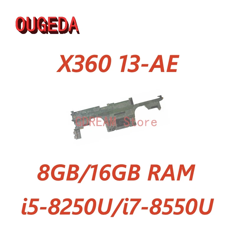 

Материнская плата OUGEDA 941884-601 941883-001 941882-001 DA0X33MBAF0 для ноутбука HP Spectre X360 13-AE 13-AE012DX, процессор 8-го поколения I5 I7