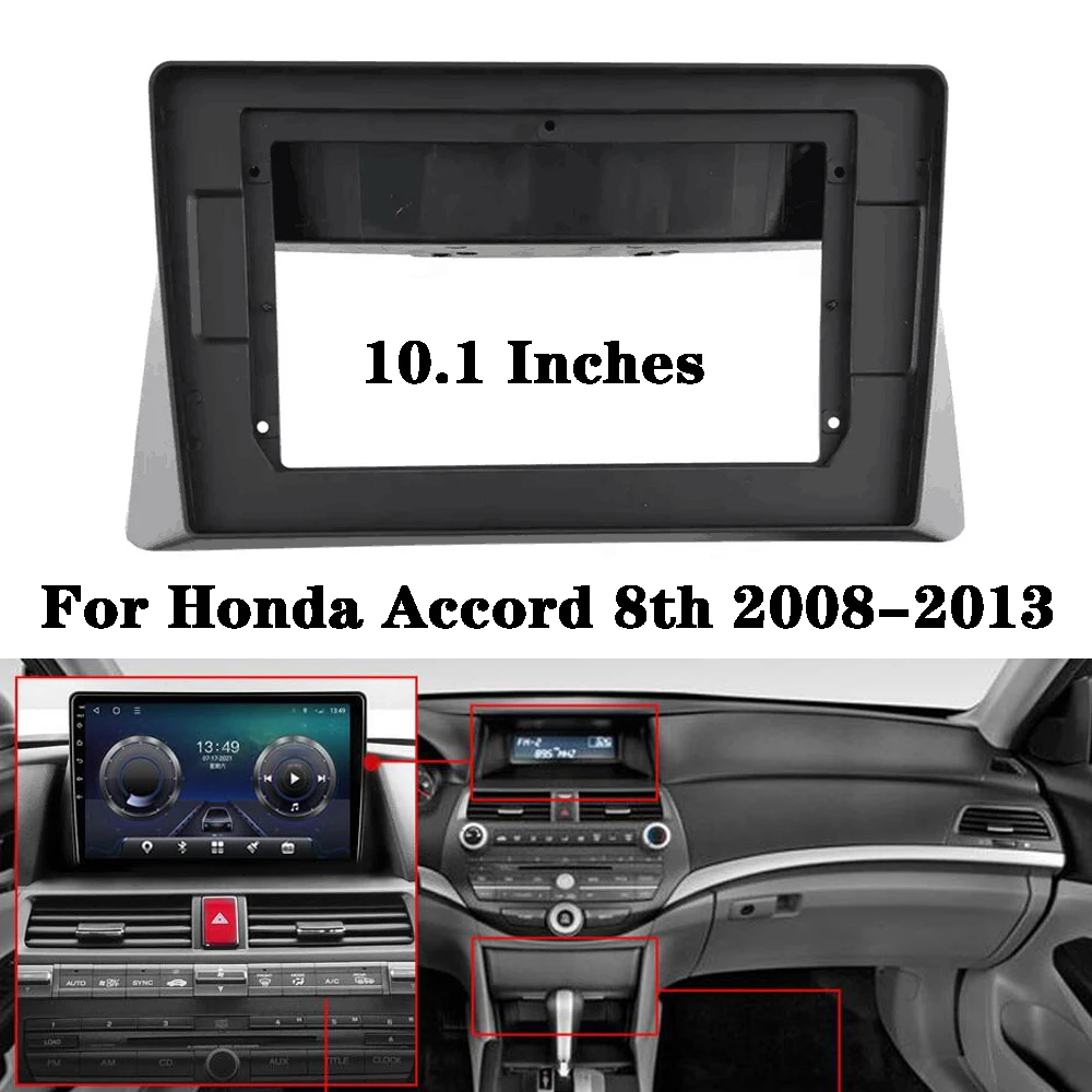 

Автомобильный радиоприемник 10,1 дюйма, Android, облицовка для Honda Accord 2008-2013, стереоплеер, 2DIN, отделка для установки панели приборной панели
