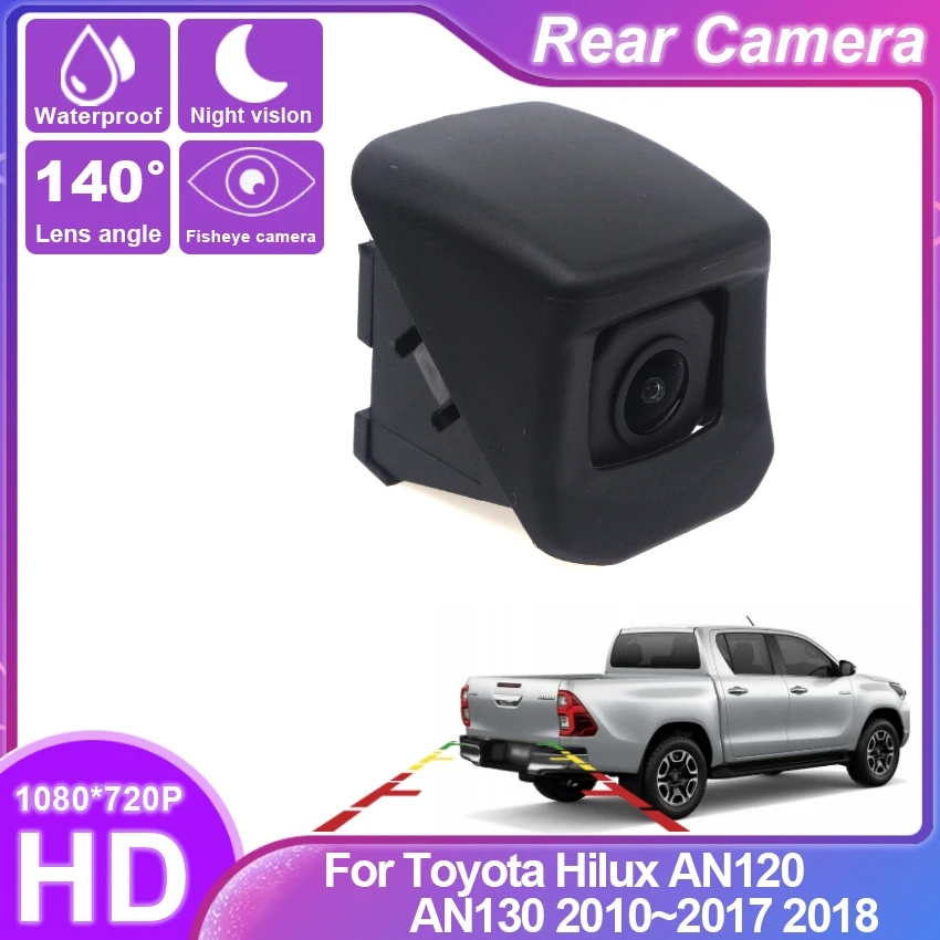 Per Toyota Hilux An120 An130 2010-2018 Telecamera Per Retromarcia Per Auto Telecamera Di Backup Hd 1080*720P Telecamera Per Retromarcia Telecamera Per