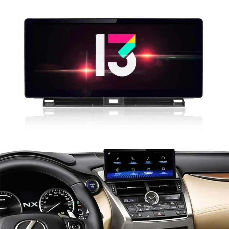 

HD 10.25'' Android 13 Touch Screen Navigation Multimedia Player for Lexus NX NX200 NX200T NX300 NX300H Autoradio 2014-2020