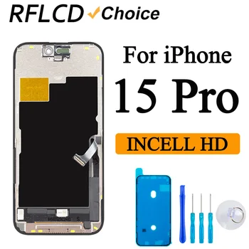 RFLCD INCELL Per iPhone 15 Pro Display LCD Touch Screen Sostituzione Digitizer Assembly Per 15 Pro LCD Con Chip Move True Tone