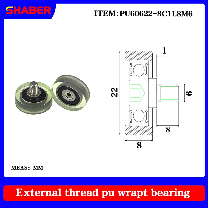 

【SHABER】supply external screw thread polyurethane formed bearing PU60622-8C1L8M6 glue coated bearing With threaded guide wheel