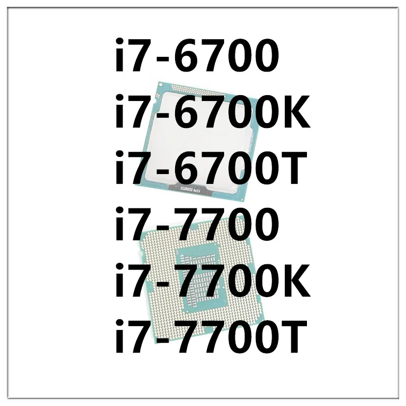 i7-6700 i7-6700K i7-6700T i7-7700 i7-7700K i7-7700T LGA 1151 Intel Xeon Processors