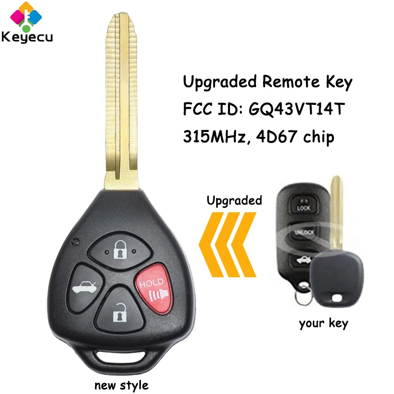 

KEYECU Upgraded Remote Car Key With 4 Buttons 315MHz 4D67 Chip for Toyota Camry 2002 2003 2004 2005 2006 Fob FCC ID: GQ43VT14T