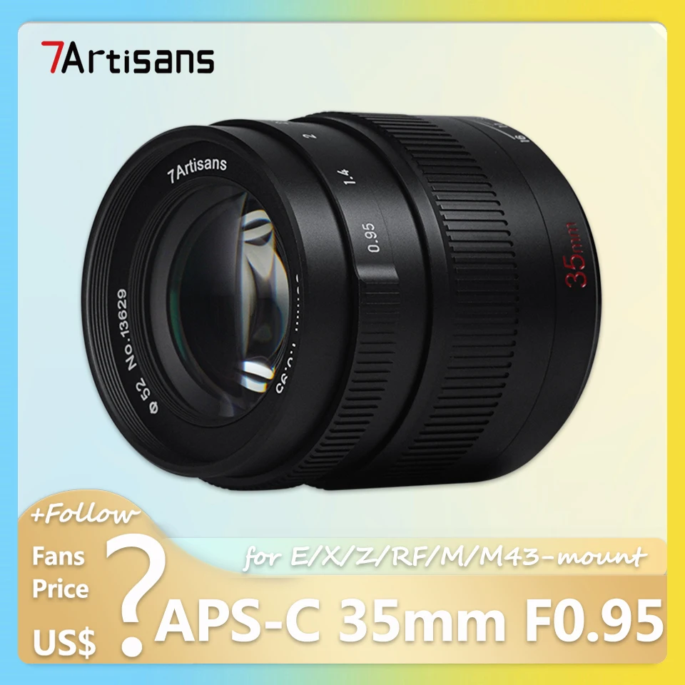 

7artisans APS-C 35mm F0.95 Extra-large Aperture Portrait Camera Lens with Sony E Nikon Z Fujifilm XF Canon EOS-M RF M43 Mount