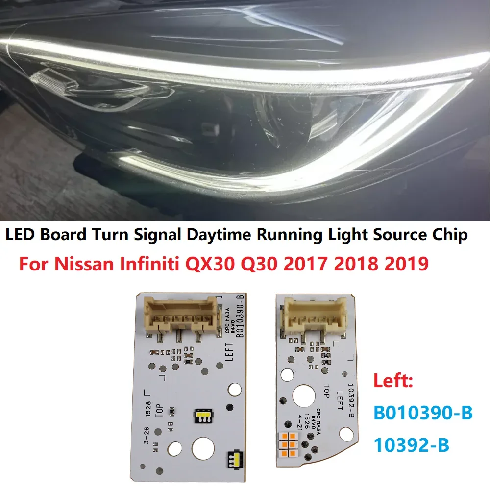 4Pcs/Set Front Headlight LED White Lightsource DRL Chip Board B010390-B B010391-B For Infiniti QX30 Q30-High Version Car Headlight LED Board
