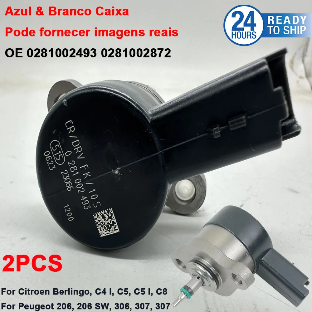 

2PCS 0281002493 0281002872 Fuel Pressure Regulator Control Valve For Citroenn Peugeott Fiatt SCUDO 2.0 HDi