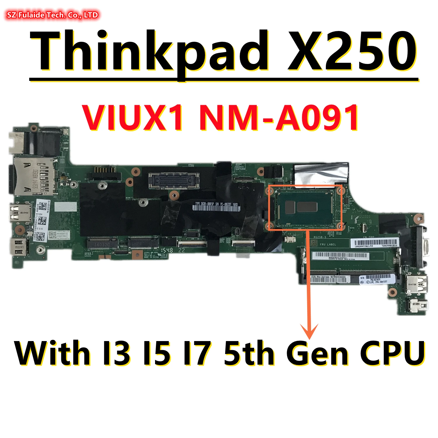 

VIUX1 NM-A091 For Lenovo Thinkpad X250 Laptop Motherboard With I3 I5 I7 5th Gen CPU Fru:00HT378 00HT377 00HT385 00HT387 00HT381