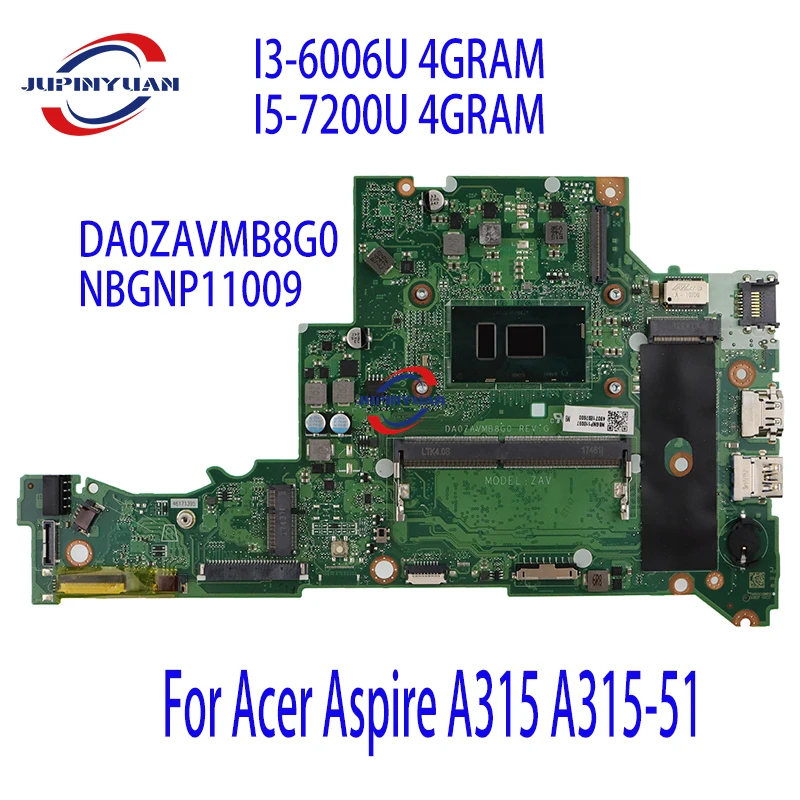 

Used For Acer Aspire A315 A315-51 Laptop Motherboard With SR342 I5-7200U CPU+ 4GB RAM DA0ZAVMB8G0 NBGNP11009 MB DDR4