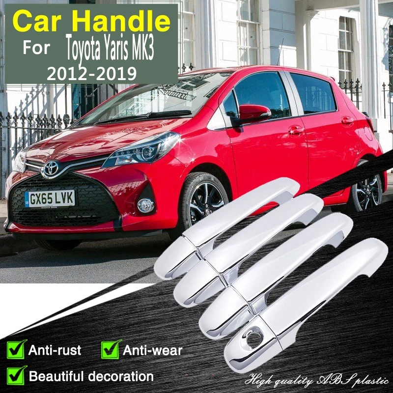 

for Toyota Yaris MK3 130 NCP131 2012~2019 Chrome Door Handle Durable Cover Car Accessories Rustproof Stickers Decorative Catch