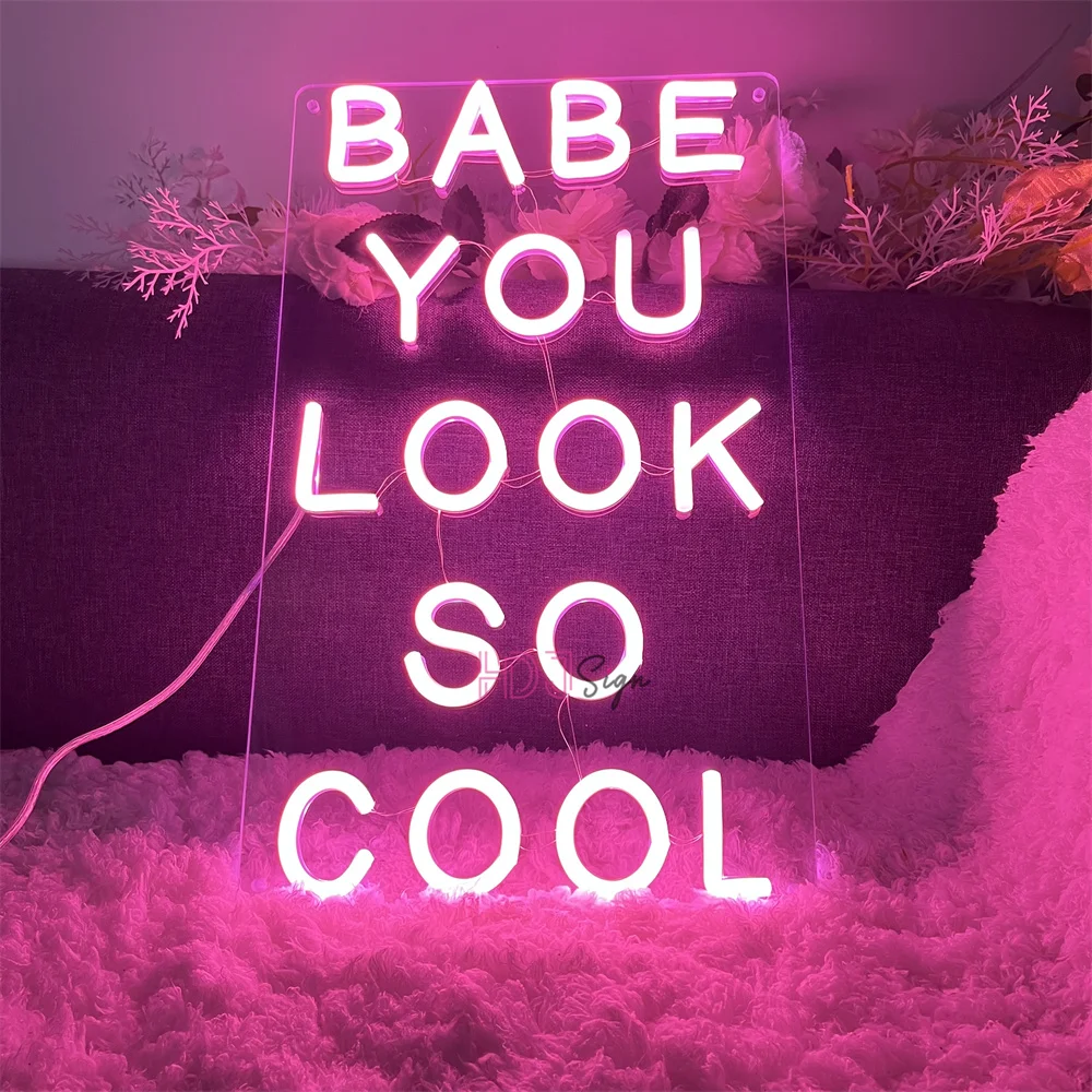 

customized Neon Sign BABE YOU LOOK SO COOL Led Neon Lights Sign Beauty Room Decor Bedroom Girl Pink Decor Neon Led Sign Gifts