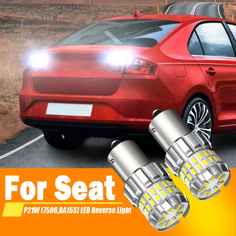 2Xfor Seat Alhambra 7 V8 7 V9 Altea Arona Kj7 Cordoba Exeo Ibiza Inca Leon Toledo 1M 5P Kg Led Luce Di Retromarcia Lampada Blub P21W Ba15S