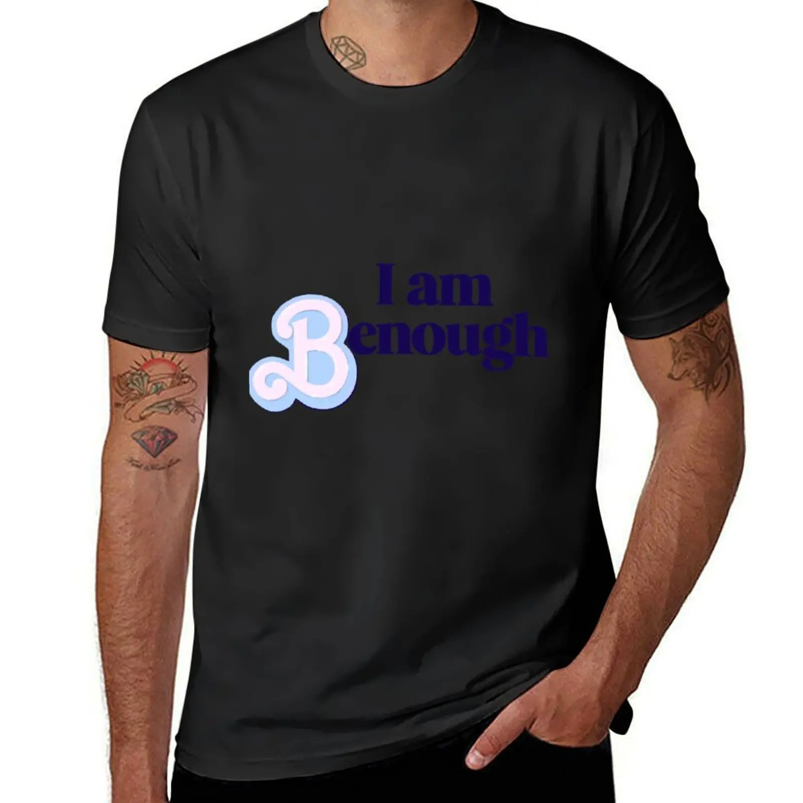 I Am Benough— Blue T-Shirt oversizeds customs sublime quick-drying t shirt for men