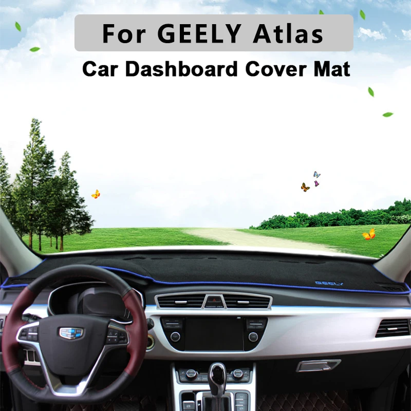 

Чехол для приборной панели автомобиля GEELY Atlas Proton X70 2016 2017 2018 2019 2020 2021, Солнцезащитный коврик для приборной панели, коврик для приборной панели LHD