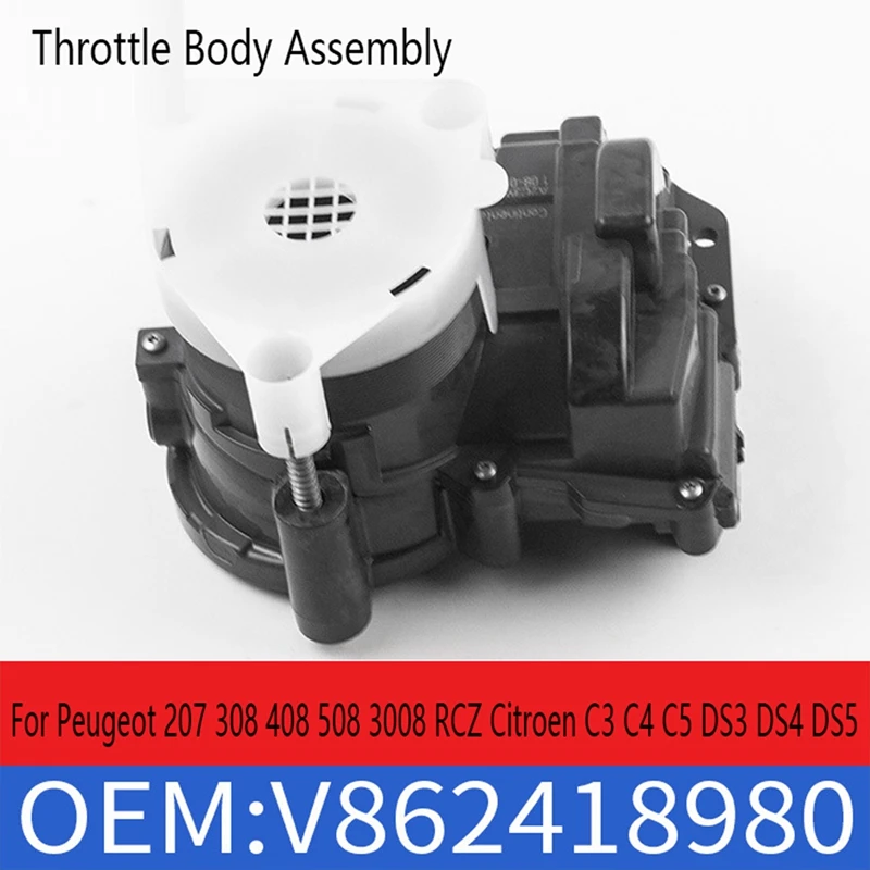 

New Throttle Body Assembly V862418980 163672 For Peugeot 207 308 408 508 3008 RCZ Citroen C3 C4 C5 DS3 DS4 DS5 Parts