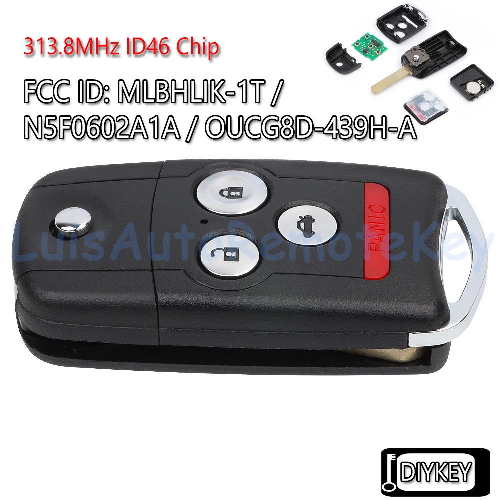 4 Buttons Flip Remote Car Key Fob 313.8MHz ID46 Chip FCC ID: OUCG8D-439H-A, N5F0602A1A, MLBHLIK-1T for Acura MDX RDX TSX TL ZDX