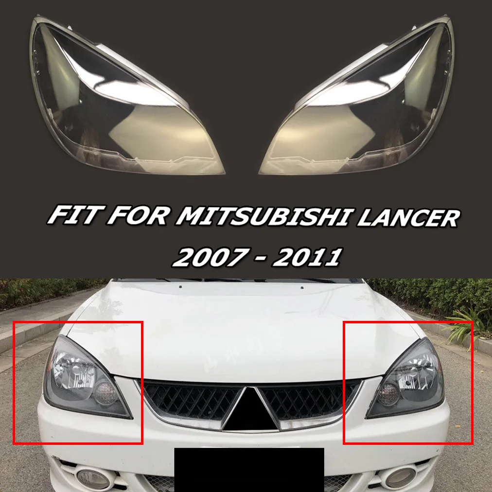 

Transparent Auto Shell Fit For Mitsubishi Lancer 2007 2008 2009 2010 2011 Exterior of Headlamp Cover Lampshade Lens