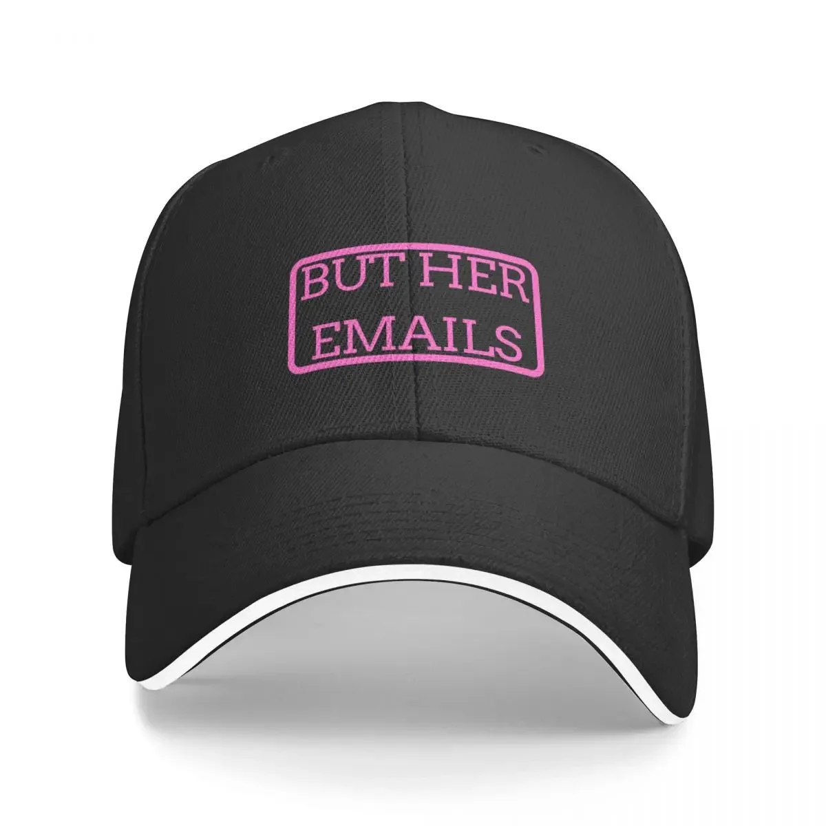 

But Her Email Classic T-Shirt Baseball Cap Mountaineering Hat Man Luxury Hat Man For The Sun Rugby Hats For Women Men's