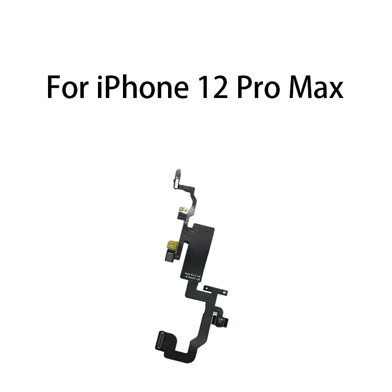 Earpiece Speaker Sensor Flex Cable For Iphone 12 Pro Max Mobile Phone