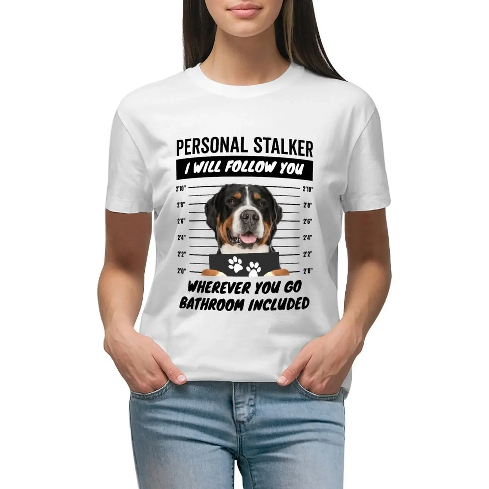 

Personal Stalker Dog – Greater Swiss Mountain Dog T-shirt Blouse Aesthetic clothing female Women tops