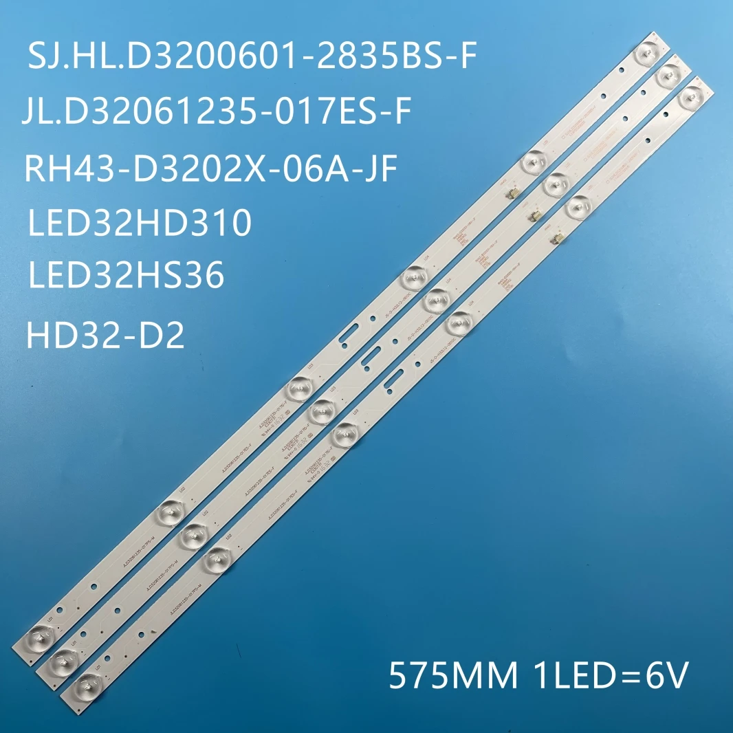 

FOR TCL L32F3301B Orfey 32LD101 Love 32LE12J Ace LE3202W LE32D99 LCD TV backlight strip RH43-D3202X-06A-JF JL.D32061235-017IS-F