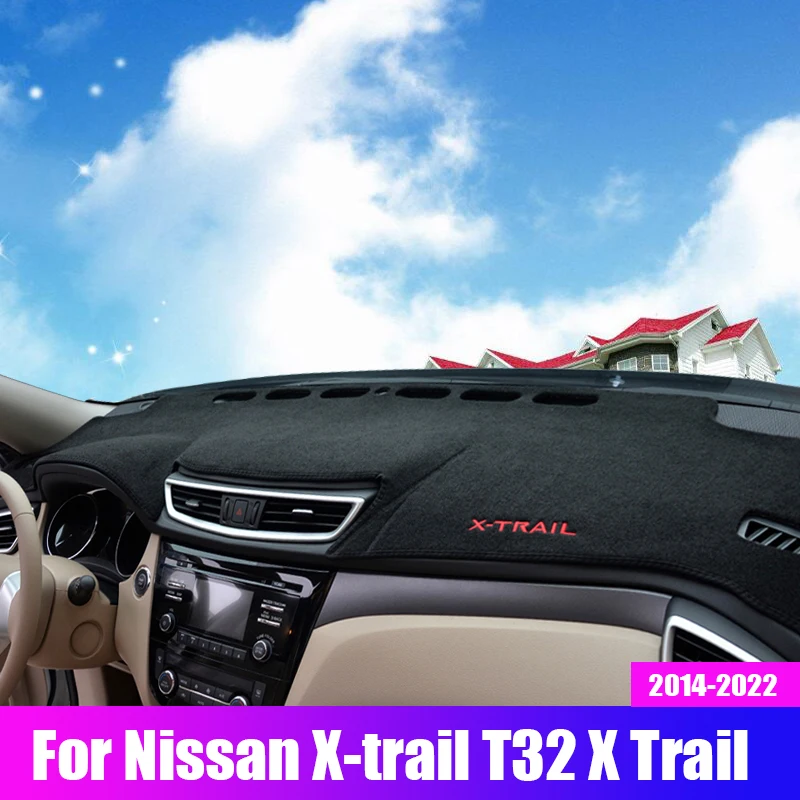

Anti slip sole Car Dashboard Cover Mats For Nissan X-trail T32 X Trail 2014-2016 2017-2020 Anti-UV Case Carpets Accessories