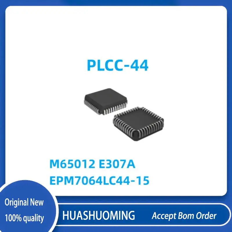 

10Pcs/Lot NEW M65012 E307A EPM7064LC44-15 PLCC-44