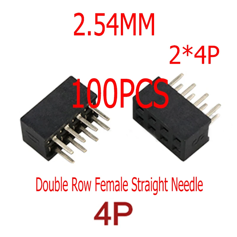 

100PCS 2.54MM 2*4P 4Pin Double Row Female Connector Socket Board Header Female Connector For Arduino