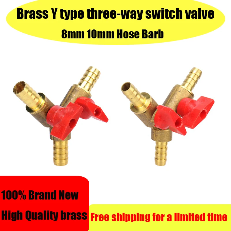 

8mm 10mm Hose Barb Brass Y Three-way Valve Water Oil Air Gas Liquefied Gas Ball Valve Switch Pipe Fitting Connector Adapter