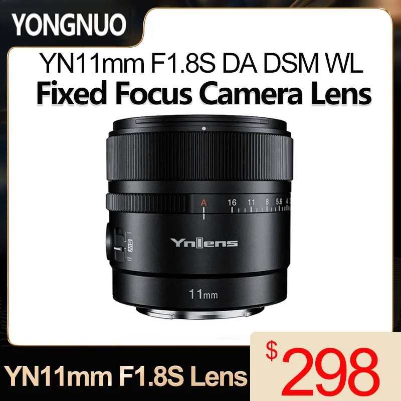 

YONGNUO YN11mm F1.8S DA DSM WL APS-C Camera Lens Ultra Wide Angle Fixed Focus for Sony E-port A7R5 A7R4 m4 m3 A6300