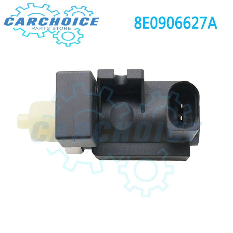 8E0906627A Vacuum Turbo Boost Converter Valve for 2001 2002 2003 2004 Audi A4 A6 Avant 1.9 TDI Engine AVF AVB New 7.22903.19.0