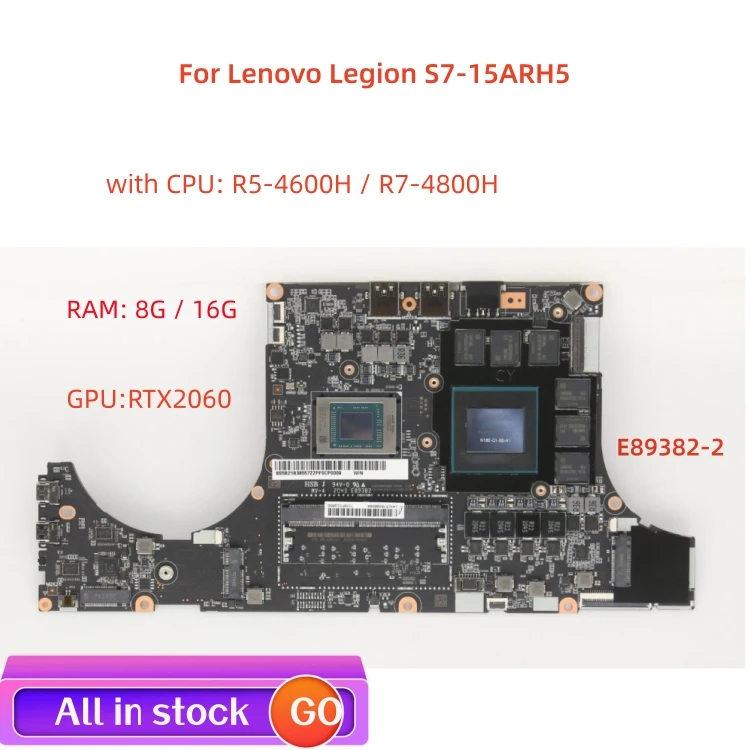 

For Lenovo Legion S7-15ARH5 laptop motherboard E89382-2 with CPU R5-4600H/R7-4800H RAM 8G / 16G GPU RTX2060 100% test work
